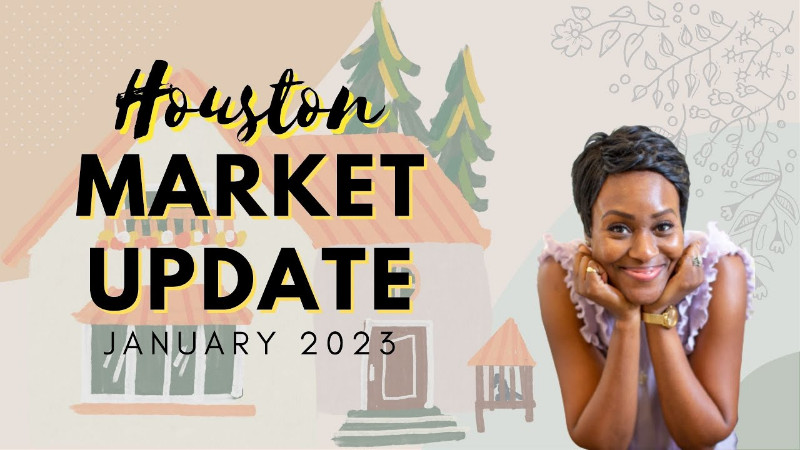 January 2023 Houston Market Update